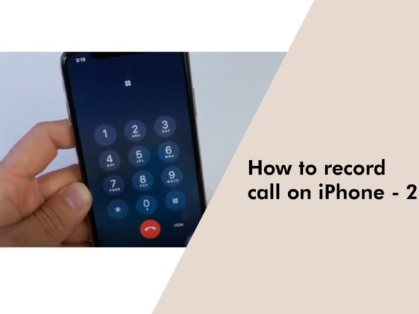 How to record call on iPhone - 2023