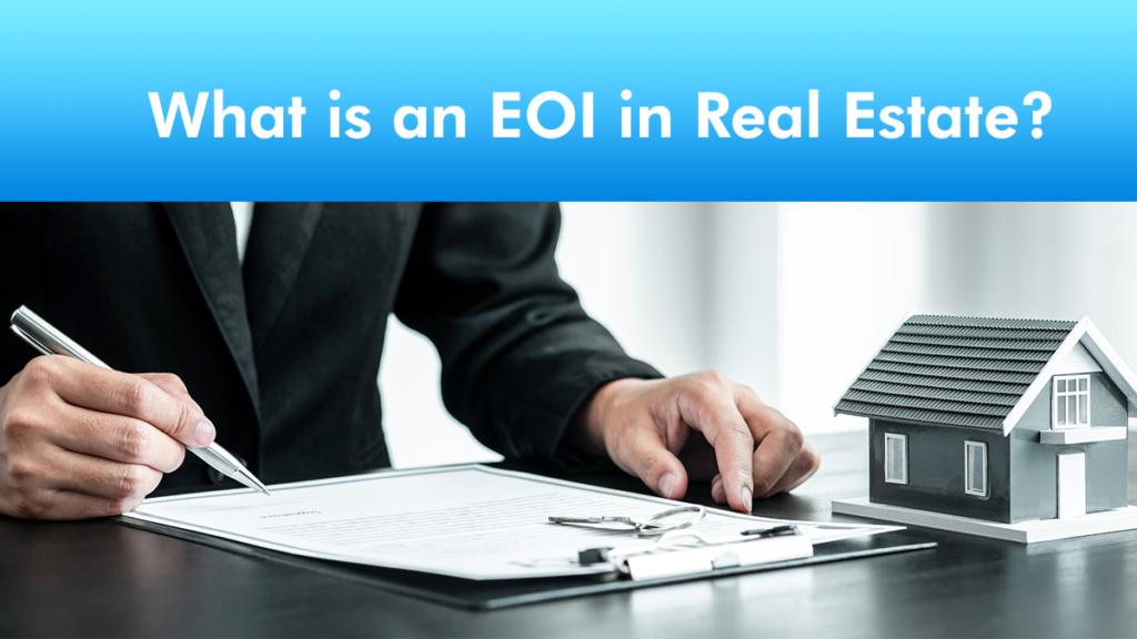 What is an EOI in Real Estate?